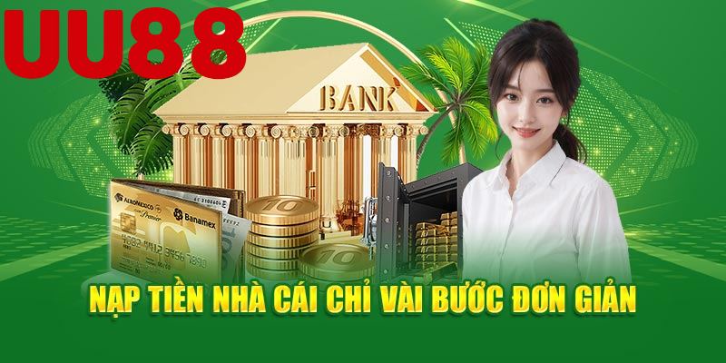 Nạp tiền UU88
